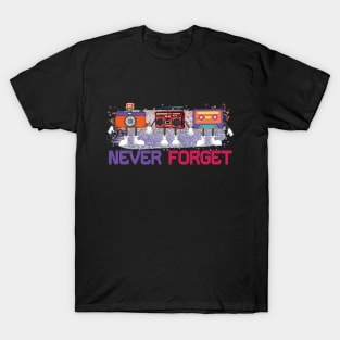 Never Forget T-Shirt